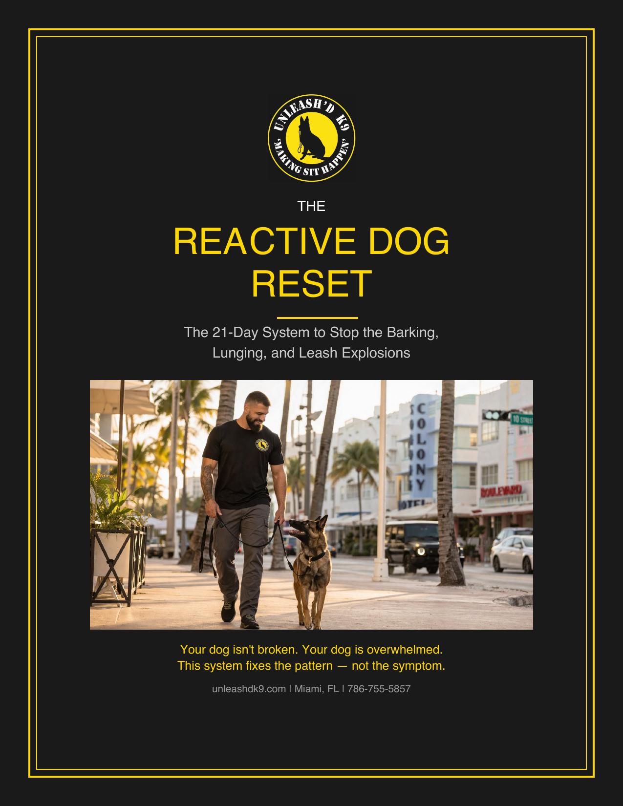 The Reactive Dog Reset - 21-Day System by Unleash'd K9